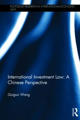 Wang |  International Investment Law | Buch |  Sack Fachmedien