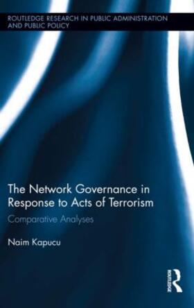 Kapucu | Network Governance in Response to Acts of Terrorism | Buch | 978-0-415-50011-1 | sack.de