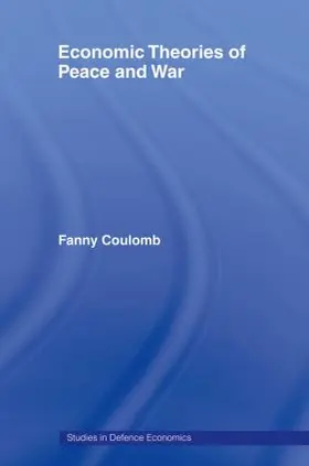 Coulomb |  Economic Theories of Peace and War | Buch |  Sack Fachmedien