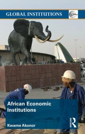 Akonor | African Economic Institutions | Buch | 978-0-415-50045-6 | sack.de
