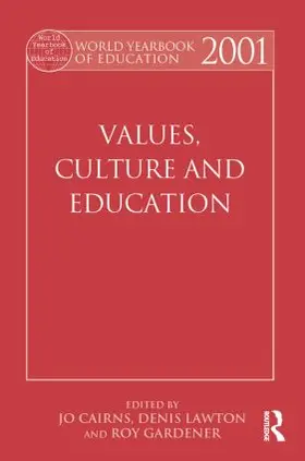 Cairns / Gardner / Lawton |  World Yearbook of Education 2001 | Buch |  Sack Fachmedien