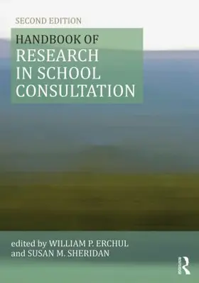 Erchul / Sheridan |  Handbook of Research in School Consultation | Buch |  Sack Fachmedien