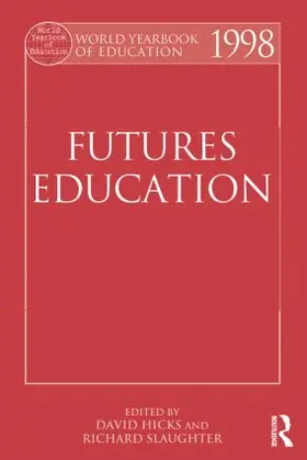 Hicks / Slaughter |  World Yearbook of Education 1998 | Buch |  Sack Fachmedien