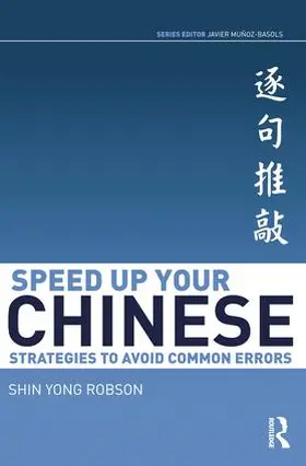 Yong Robson |  Speed Up Your Chinese | Buch |  Sack Fachmedien