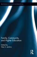 Jenkins |  Family, Community, and Higher Education | Buch |  Sack Fachmedien