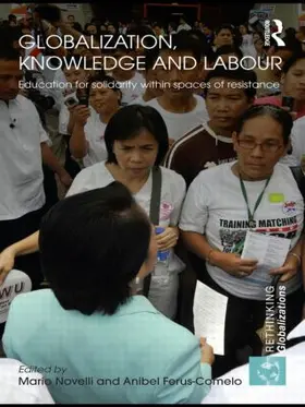 Novelli / Ferus-Comelo | Globalization, Knowledge and Labour | Buch | 978-0-415-50240-5 | sack.de