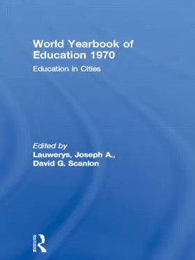 Lauwerys / Scanlon |  World Yearbook of Education 1970 | Buch |  Sack Fachmedien