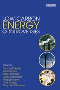 Roberts / Upham / Mander |  Low-Carbon Energy Controversies | Buch |  Sack Fachmedien