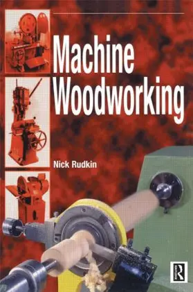 Rudkin | Machine Woodworking | Buch | 978-0-415-50314-3 | www.sack.de