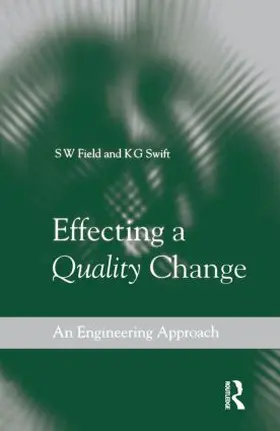 Field / Swift |  Effecting a Quality Change | Buch |  Sack Fachmedien