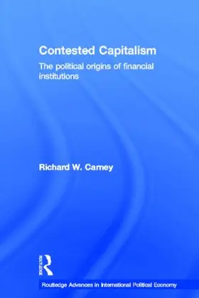 Carney |  Contested Capitalism | Buch |  Sack Fachmedien