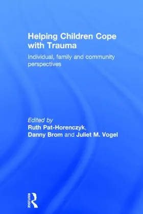 Pat-Horenczyk / Brom / Vogel |  Helping Children Cope with Trauma | Buch |  Sack Fachmedien