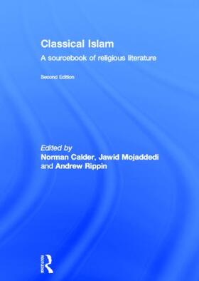 Calder / Mojaddedi / Rippin | Classical Islam | Buch | 978-0-415-50507-9 | sack.de