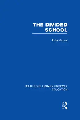 Woods |  Divided School | Buch |  Sack Fachmedien