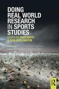 Smith / Waddington |  Doing Real World Research in Sports Studies | Buch |  Sack Fachmedien