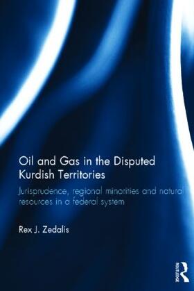 Zedalis |  Oil and Gas in the Disputed Kurdish Territories | Buch |  Sack Fachmedien