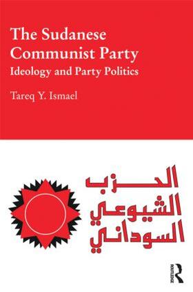 Ismael | The Sudanese Communist Party | Buch | 978-0-415-50557-4 | sack.de