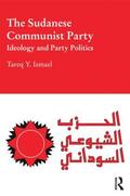 Ismael |  The Sudanese Communist Party | Buch |  Sack Fachmedien