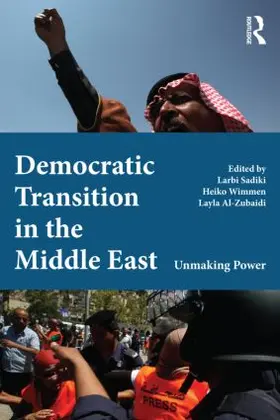 Sadiki / Wimmen / Al Zubaidi | Democratic Transition in the Middle East | Buch | 978-0-415-50568-0 | sack.de