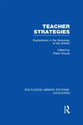 Woods |  Teacher Strategies (RLE Edu L) | Buch |  Sack Fachmedien