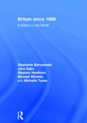 Barczewski / Eglin / Heathorn |  Britain since 1688 | Buch |  Sack Fachmedien