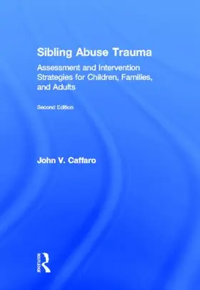 Caffaro | Sibling Abuse Trauma | Buch | 978-0-415-50685-4 | sack.de