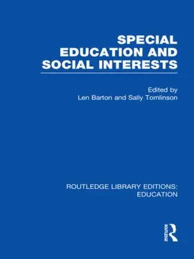 Barton / Tomlinson |  Special Education and Social Interests (RLE Edu M) | Buch |  Sack Fachmedien
