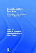 Phillipson / Stoeger / Ziegler |  Exceptionality in East Asia | Buch |  Sack Fachmedien