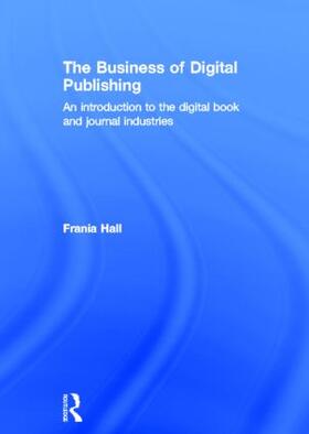 Hall | The Business of Digital Publishing | Buch | 978-0-415-50728-8 | sack.de