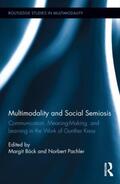 Böck / Pachler |  Multimodality and Social Semiosis | Buch |  Sack Fachmedien