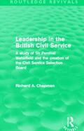 Chapman |  Leadership in the British Civil Service | Buch |  Sack Fachmedien