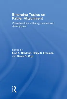 Newland / Freeman / Coyl | Emerging Topics on Father Attachment | Buch | 978-0-415-50895-7 | www.sack.de