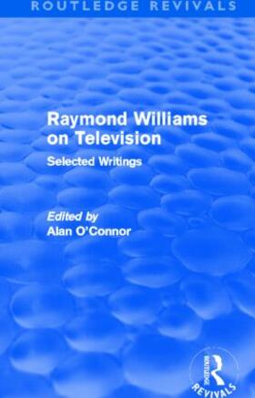 Williams |  Raymond Williams on Television | Buch |  Sack Fachmedien