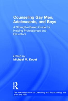 Kocet | Counseling Gay Men, Adolescents, and Boys | Buch | 978-0-415-50940-4 | sack.de