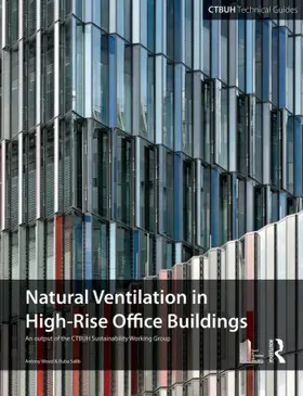 Wood / Salib |  Guide To Natural Ventilation in High Rise Office Buildings | Buch |  Sack Fachmedien