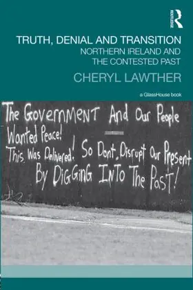 Lawther | Truth, Denial and Transition | Buch | 978-0-415-51014-1 | sack.de