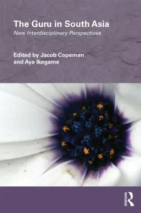 Copeman / Ikegame |  The Guru in South Asia | Buch |  Sack Fachmedien