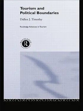 Timothy |  Tourism and Political Boundaries | Buch |  Sack Fachmedien