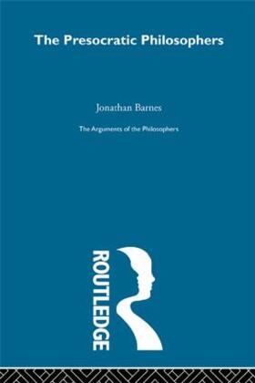 Barnes | Presocratics-Arg Philosophers | Buch | 978-0-415-51059-2 | sack.de