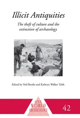 Brodie / Walker Tubb | Illicit Antiquities | Buch | 978-0-415-51077-6 | www.sack.de
