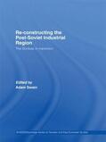 Swain |  Re-Constructing the Post-Soviet Industrial Region | Buch |  Sack Fachmedien