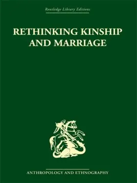 Needham |  Rethinking Kinship and Marriage | Buch |  Sack Fachmedien
