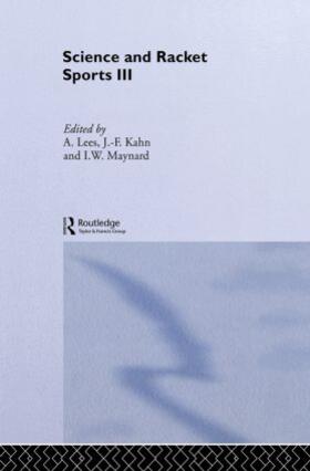 Kahn / Lees / Maynard | Science and Racket Sports III | Buch | 978-0-415-51136-0 | sack.de