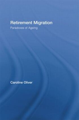 Oliver |  Retirement Migration | Buch |  Sack Fachmedien