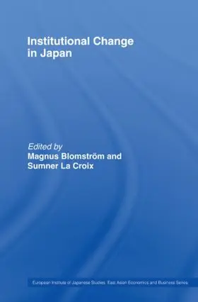 Blomström / La Croix |  Institutional Change in Japan | Buch |  Sack Fachmedien