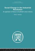 Smelser |  Social Change in the Industrial Revolution | Buch |  Sack Fachmedien