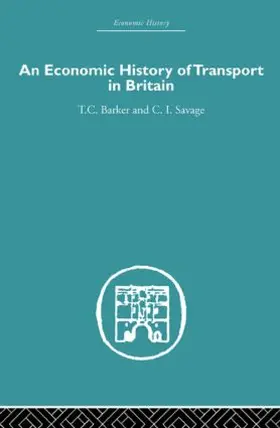 Savage / Barker |  Economic History of Transport in Britain | Buch |  Sack Fachmedien