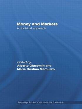 Marcuzzo / Giacomin | Money and Markets | Buch | 978-0-415-51241-1 | sack.de