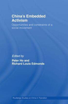 Ho / Edmonds |  China's Embedded Activism | Buch |  Sack Fachmedien