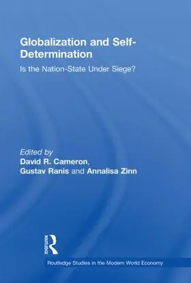 Cameron / Ranis / Zinn | Globalization and Self-Determination | Buch | 978-0-415-51274-9 | sack.de